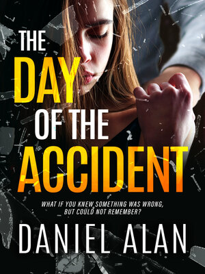 cover image of The Day of the Accident